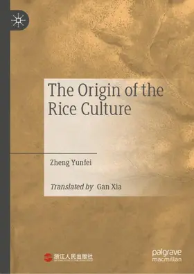 Yunfei |  The Origin of the Rice Culture | Buch |  Sack Fachmedien