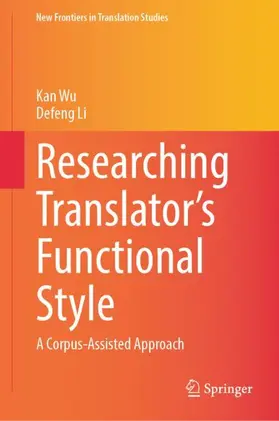Wu / Li |  Researching Translator's Functional Style | Buch |  Sack Fachmedien