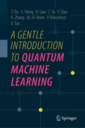 Du / Wang / Guo |  A Gentle Introduction to Quantum Machine Learning | Buch |  Sack Fachmedien