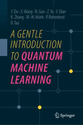 Du / Wang / Guo | A Gentle Introduction to Quantum Machine Learning | E-Book | www.sack.de