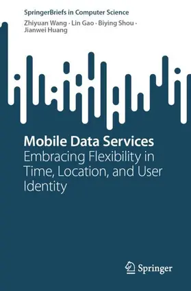 Wang / Gao / Shou |  Mobile Data Services | Buch |  Sack Fachmedien