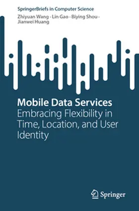 Wang / Gao / Shou |  Mobile Data Services | eBook | Sack Fachmedien