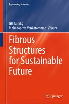 Militký / Venkataraman | Fibrous Structures for Sustainable Future | E-Book | www.sack.de