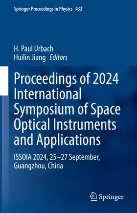 Urbach / Jiang |  Proceedings of 2024 International Symposium of Space Optical Instruments and Applications | Buch |  Sack Fachmedien
