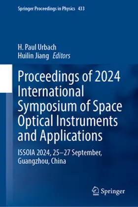 Urbach / Jiang |  Proceedings of 2024 International Symposium of Space Optical Instruments and Applications | eBook | Sack Fachmedien