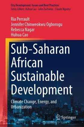 Perrault / Chinweokwu Ogborogu / Nagar |  Sub-Saharan African Sustainable Development | Buch |  Sack Fachmedien