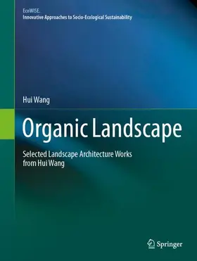 Wang |  Organic Landscape | Buch |  Sack Fachmedien