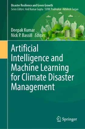Kumar / Bassill |  Artificial Intelligence and Machine Learning for Climate Disaster Management | eBook | Sack Fachmedien