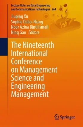 Xu / Dabo-Niang / Binti Ismail |  The Nineteenth International Conference on Management Science and Engineering Management | Buch |  Sack Fachmedien
