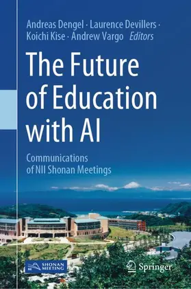 Dengel / Devillers / Kise |  The Future of Education with AI | Buch |  Sack Fachmedien
