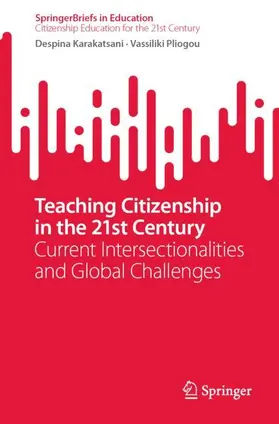 Karakatsani / Pliogou |  Teaching Citizenship in the 21st Century | Buch |  Sack Fachmedien