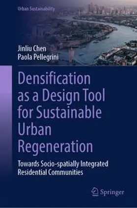 Chen / Pellegrini | Densification as a Design Tool for Sustainable Urban Regeneration | E-Book | www.sack.de