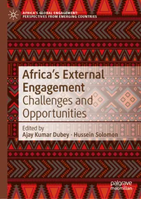 Dubey / Solomon |  Africa’s External Engagement | eBook | Sack Fachmedien