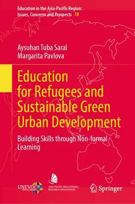 Saral / Pavlova |  Education for Refugees and Sustainable Green Urban Development | Buch |  Sack Fachmedien