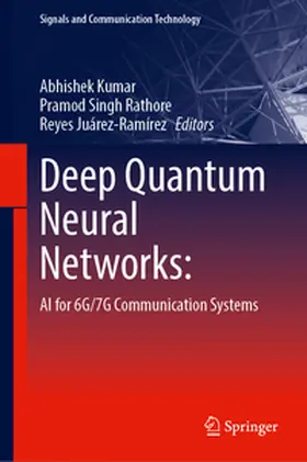Kumar / Rathore / Juárez-Ramírez | Deep Quantum Neural Networks: | E-Book | www.sack.de