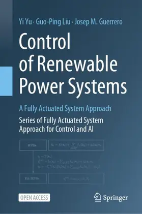Yu / Liu / Guerrero |  Control of Renewable Power Systems | Buch |  Sack Fachmedien