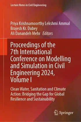 Krishnamoorthy Lekshmi Ammal / Dubey / Danandeh Mehr |  Proceedings of the 7th International Conference on Modelling and Simulation in Civil Engineering 2024, Volume I | Buch |  Sack Fachmedien