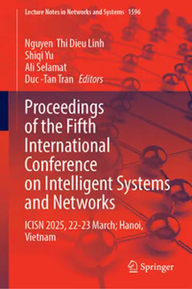 Thi Dieu Linh / Yu / Selamat |  Proceedings of the Fifth International Conference on Intelligent Systems and Networks | eBook | Sack Fachmedien