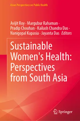 Roy / Rahaman / Chouhan |  Sustainable Women's Health: Perspectives from South Asia | eBook | Sack Fachmedien