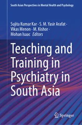 Kar / Arafat / Menon |  Teaching and Training in Psychiatry in South Asia | eBook | Sack Fachmedien