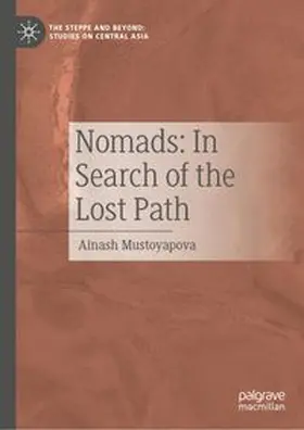 Mustoyapova |  Nomads: In Search of the Lost Path | eBook | Sack Fachmedien