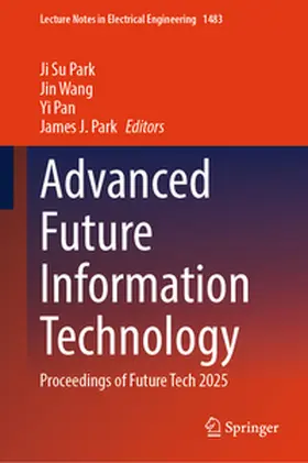 Park / Wang / Pan |  Advanced Future Information Technology | eBook | Sack Fachmedien