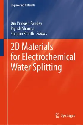 Pandey / Sharma / Kainth |  2D Materials for Electrochemical Water Splitting | Buch |  Sack Fachmedien