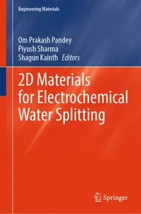 Pandey / Sharma / Kainth |  2D Materials for Electrochemical Water Splitting | eBook | Sack Fachmedien