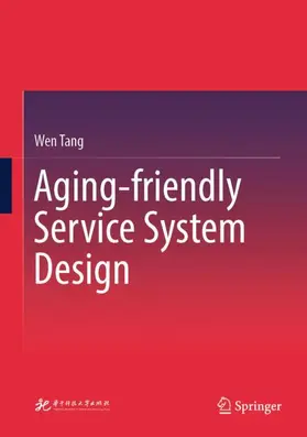 Tang |  Aging-friendly Service System Design | Buch |  Sack Fachmedien