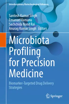 Singh / Vamanu / Rai |  Microbiota Profiling for Precision Medicine | eBook | Sack Fachmedien