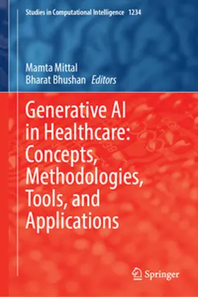 Mittal / Bhushan |  Generative AI in Healthcare: Concepts, Methodologies, Tools, and Applications | eBook | Sack Fachmedien