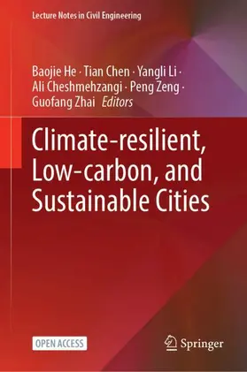 He / Chen / Li |  Climate-Resilient, Low-Carbon, and Sustainable Cities | Buch |  Sack Fachmedien