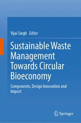 Singh | Sustainable Waste Management Towards Circular Bioeconomy | E-Book | www.sack.de