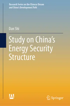 Shi |  Study on China's Energy Security Structure | eBook | Sack Fachmedien