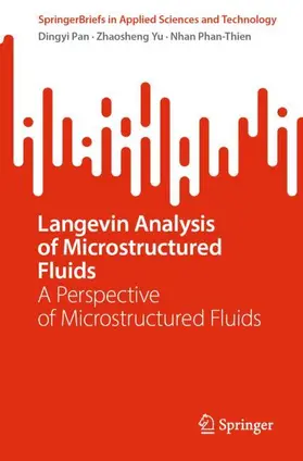 Pan / Yu / Phan-Thien |  Langevin Analysis of Microstructured Fluids | Buch |  Sack Fachmedien
