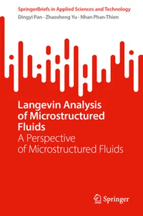 Pan / Yu / Phan-Thien |  Langevin Analysis of Microstructured Fluids | eBook | Sack Fachmedien