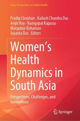 Chouhan / Chandra Das / Roy |  Women's Health Dynamics in South Asia | Buch |  Sack Fachmedien