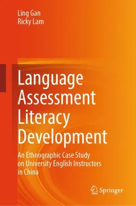 Gan / Lam |  Language Assessment Literacy Development | Buch |  Sack Fachmedien