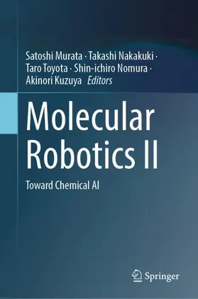 Murata / Toyota / Nakakuki |  Molecular Robotics II | Buch |  Sack Fachmedien