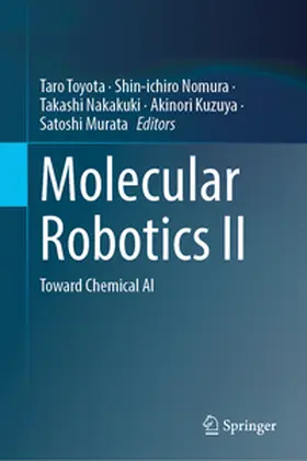 Murata / Nakakuki / Toyota |  Molecular Robotics II | eBook | Sack Fachmedien