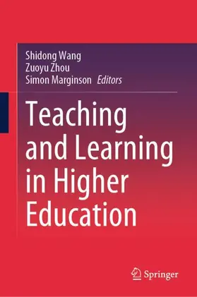 Wang / Zhou / Marginson | Teaching and Learning in Higher Education | Buch | 978-981-952414-3 | www.sack.de