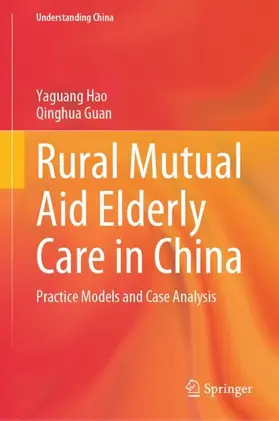 Hao / Guan |  Rural Mutual Aid Elderly Care in China | Buch |  Sack Fachmedien