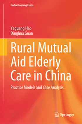 Hao / Guan |  Rural Mutual Aid Elderly Care in China | eBook | Sack Fachmedien