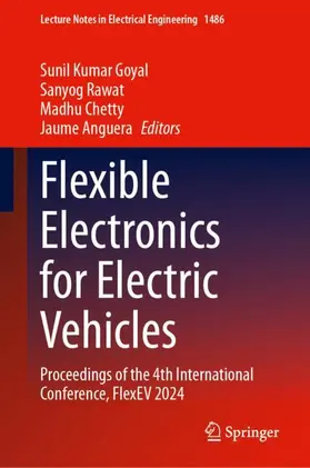 Goyal / Rawat / Chetty |  Flexible Electronics for Electric Vehicles | Buch |  Sack Fachmedien