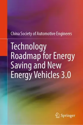  Technology Roadmap for Energy Saving and New Energy Vehicles 3.0 | Buch |  Sack Fachmedien