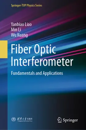 Liao / Li / Kuang | Fiber Optic Interferometer | E-Book | www.sack.de