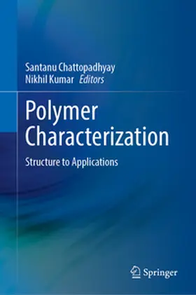 Chattopadhyay / Kumar |  Polymer Characterization | eBook | Sack Fachmedien