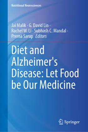 Malik / Mandal / Sarup |  Diet and Alzheimer's Disease: Let Food be Our Medicine | eBook | Sack Fachmedien