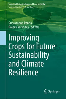 Penna / Varshney |  Improving Crops for Future Sustainability and Climate Resilience | eBook | Sack Fachmedien