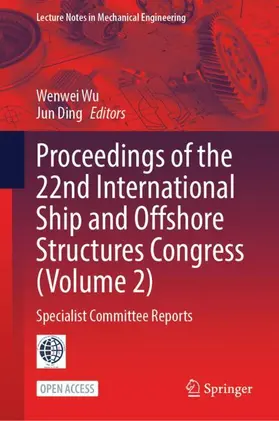 Wu / Ding |  Proceedings of the 22nd International Ship and Offshore Structures Congress (Volume 2) | Buch |  Sack Fachmedien